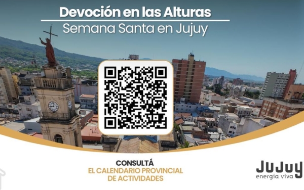 Jujuy y sus propuestas por Semana Santa .