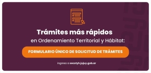 Ordenamiento Territorial: nuevo formulario &uacute;nico para solicitar tr&aacute;mites