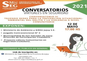 Conversatorio virtual sobre "Cuidado ambiental para la prevenci&oacute;n del delito"