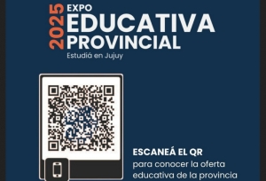 Expo Educativa Provincial 2025: "Estudi&aacute; en Jujuy"