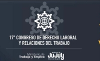 Jujuy ser&aacute; sede del 17&deg; Congreso de Derecho Laboral
