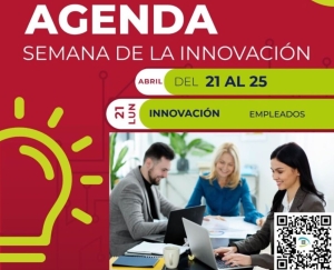Semana de la Innovaci&oacute;n: Tecnolog&iacute;a, creatividad y futuro en marcha
