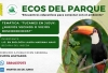 “Ecos del Parque” en el Botánico municipal