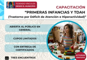 Capacitación gratuita sobre primeras infancias y TDAH