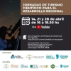 Jornadas de Turismo Cient&iacute;fico para el desarrollo regional