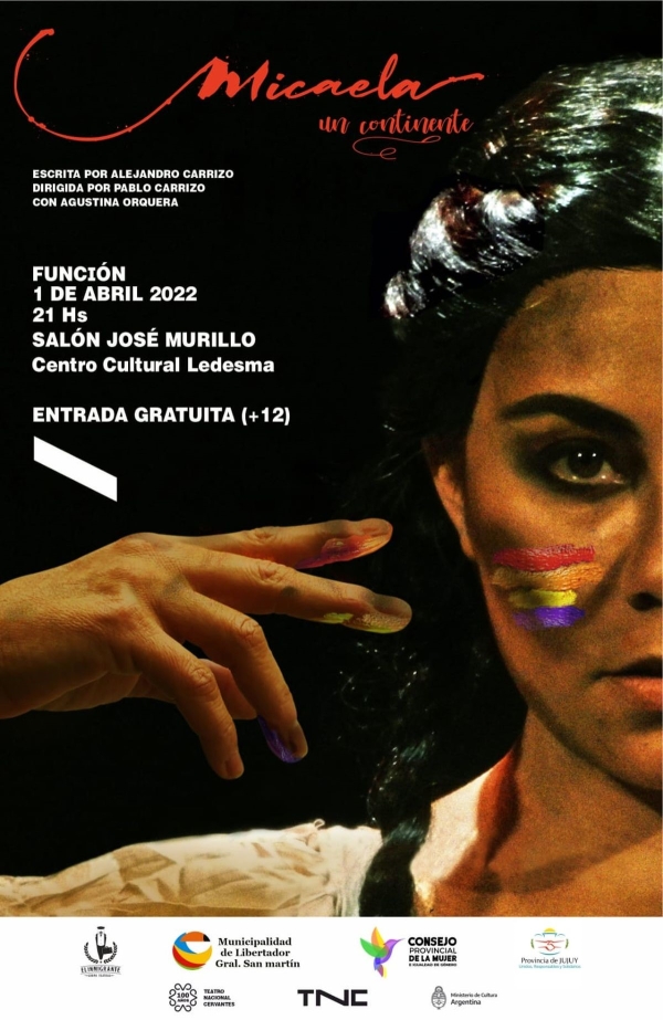 En el Mes de la Mujer: "Micaela, un Continente"