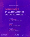 Anunciaron los ganadores del 5to Laboratorio de las Alturas