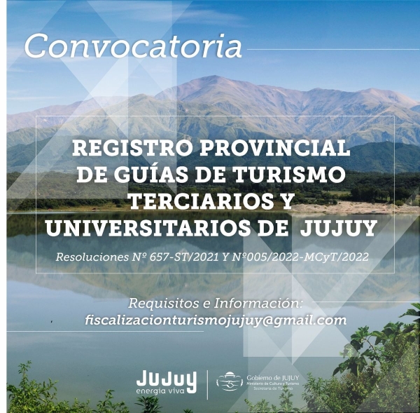 Abrió el Registro de Guías de Turismo Terciarios y Universitarios de Jujuy