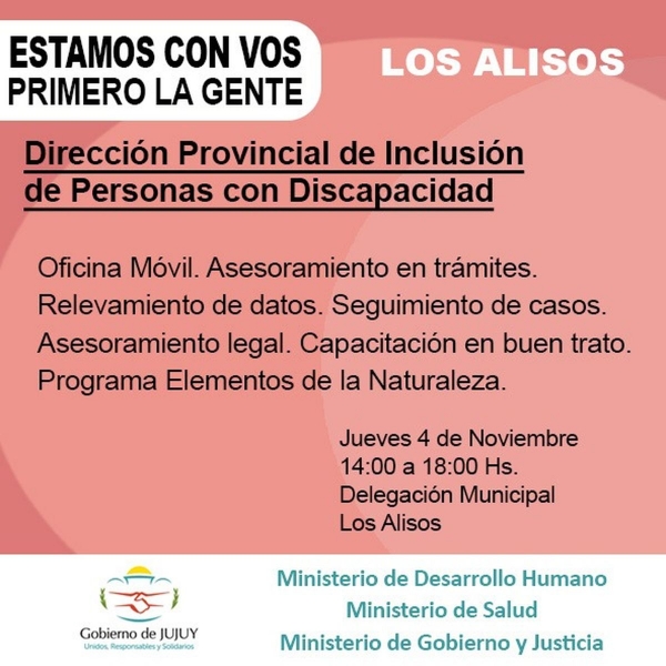 El dispositivo "Estamos con Vos &ndash; Primero la Gente" visitar&aacute; Los Alisos