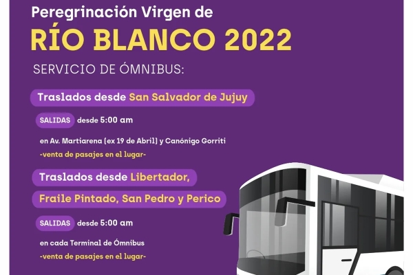 Peregrinaci&oacute;n a R&iacute;o Blanco: servicios de &oacute;mnibus para 2022