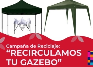 Campa&ntilde;a de reciclaje en &ldquo;Recirculamos tu gazebo&rdquo;
