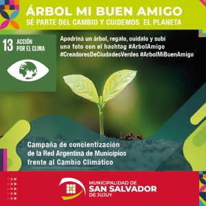Campa&ntilde;a de concientizaci&oacute;n &ldquo;&Aacute;rbol mi Buen Amigo&rdquo;